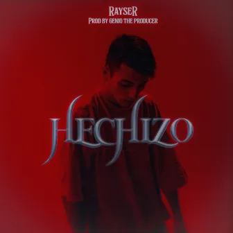 Hechizo by RAYSER