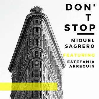 Don't Stop by Miguel Sagrero