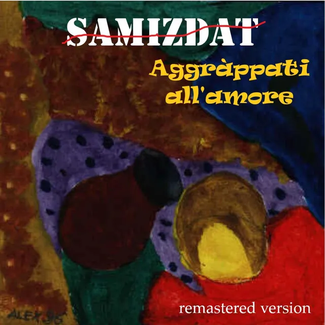 Aggràppati all'amore (remastered version)