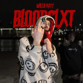 Bloodclxt by Willie Kay