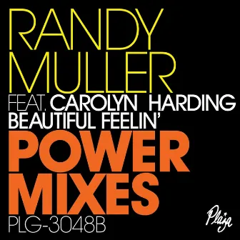 Beautiful Feelin' (Power Mixes) [feat. Carolyn Harding] by Randy Muller