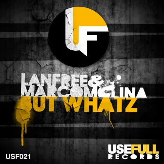 But Whatz by Lanfree