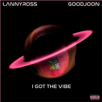 I Got The Vibe by Lanny Ross