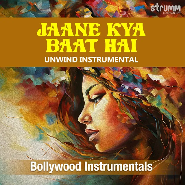 Jaane Kya Baat Hai (Unwind Instrumental)