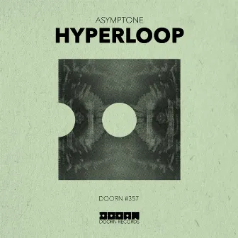 Hyperloop by Asymptone