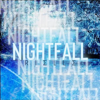 Nightfall by Rielle