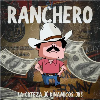 El Ranchero by La Crteza