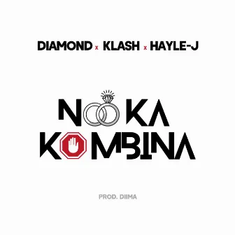 No Ka Kombina by Diamond