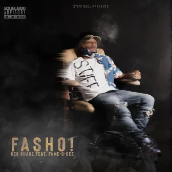 Fasho by CEO Chase