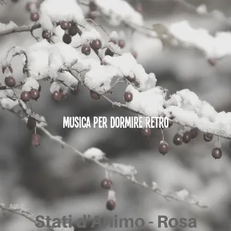 Stati d'Animo - Rosa by 