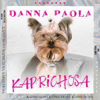 Kaprichosa by Danna Paola