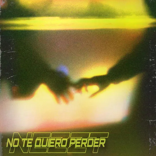 No te quiero perder