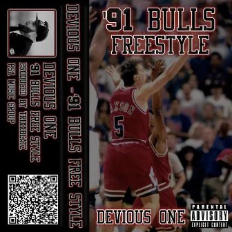 '91 Bulls Freestyle by Devious One