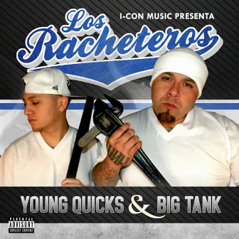 Los Racheteros by Big Tank