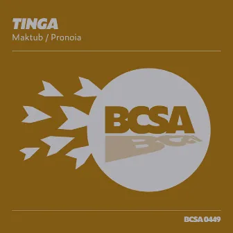 Maktub / Pronoia by Tinga