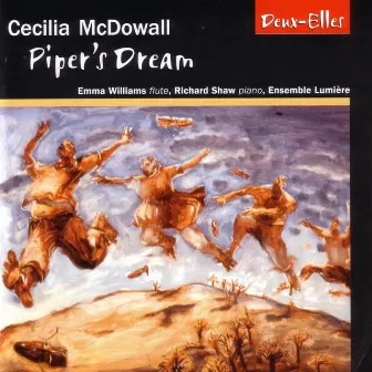 Cecilia McDowall: Piper's Dream by Emma Williams