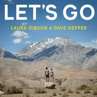 Let's Go by Dave Depper