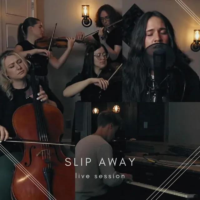 Slip Away (Live Session)