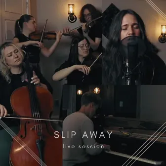 Slip Away (Live Session) by Sarah Jane