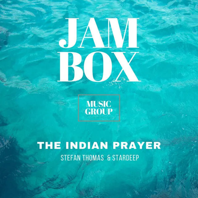 The Indian Prayer - Original mix