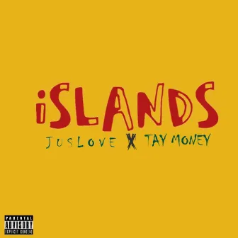 Islands by Jus Love