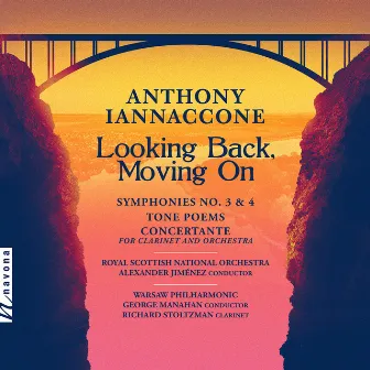 Anthony Iannaccone: Looking Back, Moving On by George Manahan