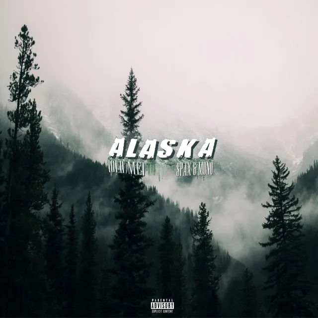 ALASKA (Old Me) [feat. Mono]