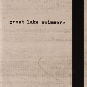 Great Lake Swimmers by Great Lake Swimmers