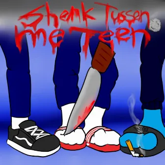 Shank Tussen Me Teen by DirtySpriteGang