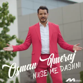 Nuse Me Dashni by Osman Imeraj