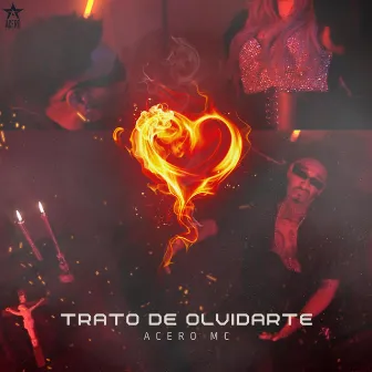 Trato de Olvidarte by Acero MC