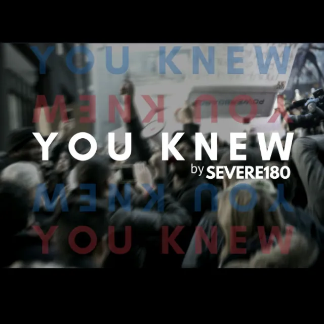 You Knew - Severe180 Prod by Don P