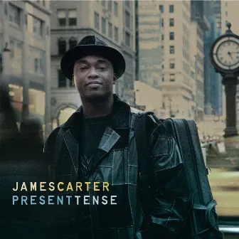 Present Tense by James Carter