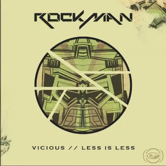 Less is Less / Vicious by Rockman