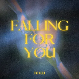 Falling for You by BOGU