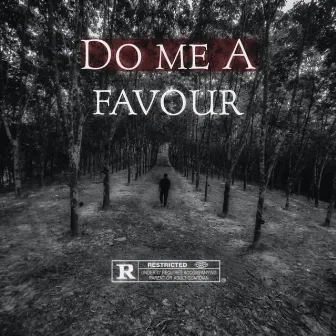 Do me a favour by trapesthetic