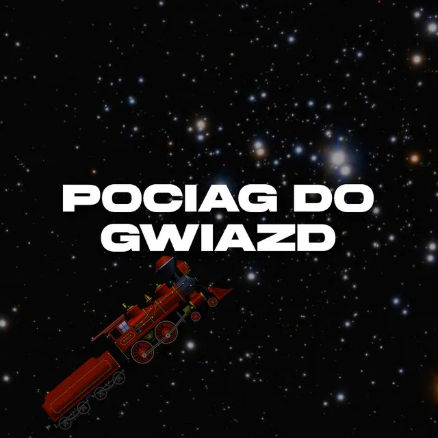 Pociąg Do Gwiazd