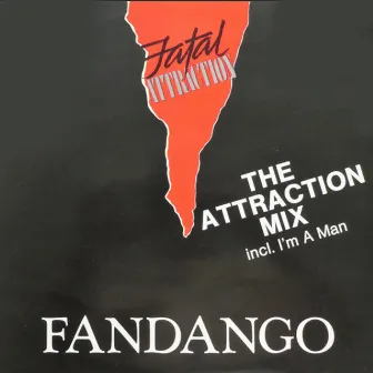 The Fatal Attraction Mix by Fandango