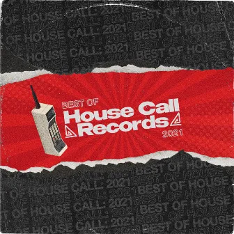 Best of House Call Records: 2021 by House Call