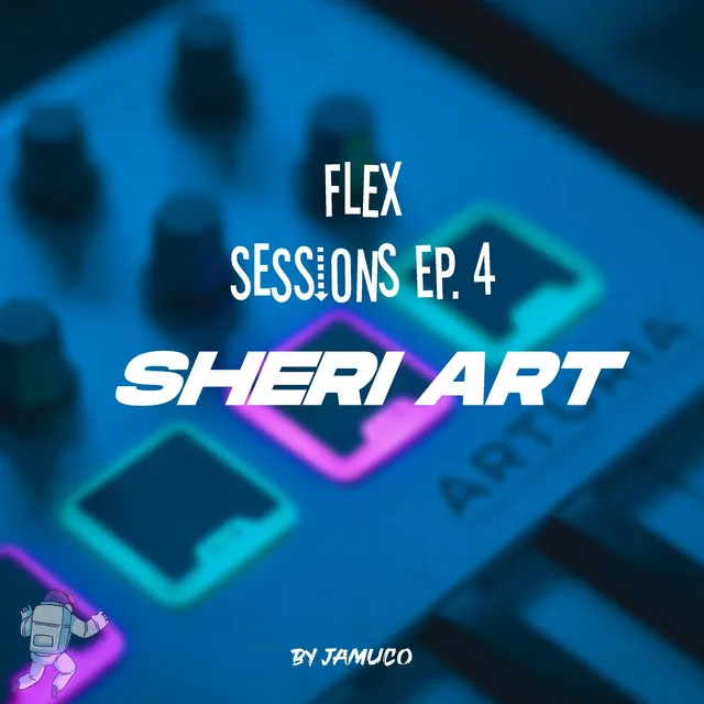 Flex Sessions, Episode #4