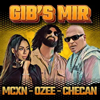 Gib's Mir by Checan