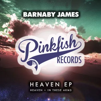 Heaven EP by Barnaby James