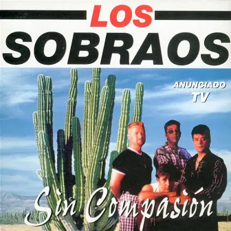 Sin Compasión by Los Sobraos