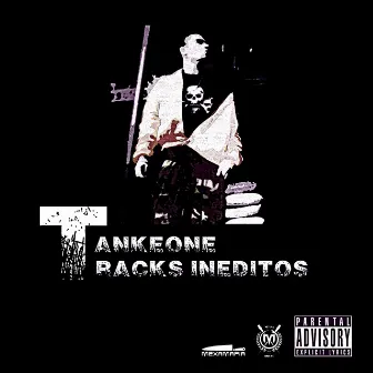 Tracks Inéditos by Tankeone