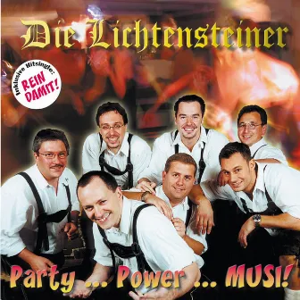 Party, Power, Musi! by Die Lichtensteiner