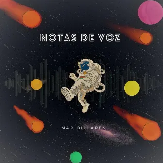 Notas de Voz by Mar Billares