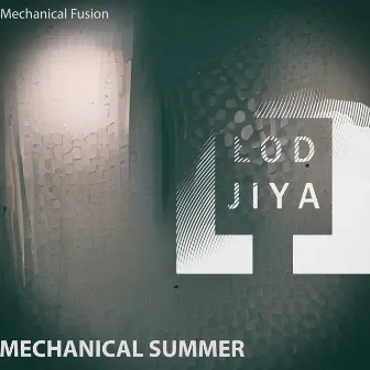 Mechanical Summer by Mechanical Fusion