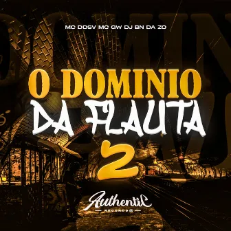 O Dominio da Flauta 2 by Mc DDSV