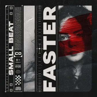 Faster by SMALL BEAT