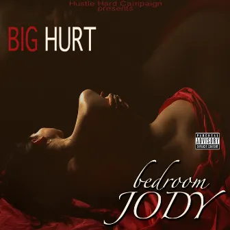 Bedroom Jody by Big Hurt